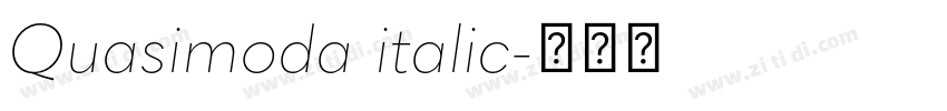 Quasimoda italic字体转换 Quasimoda italic字体转换